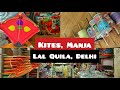 Kites/Manja, Lal Quila(Red Fort) | Cheapest Kites/Patang, Manja Market in Delhi