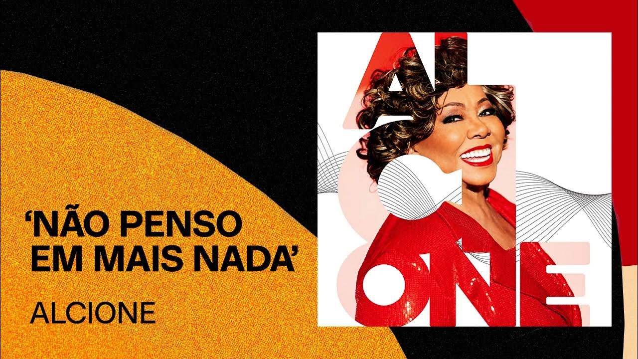 Alcione | Não Penso Em Mais Nada | Alcione Alcione | Não Penso Em Mais Nada | Alcione