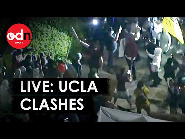 LIVE: Clashes Break Out at UCLA Campus Protest