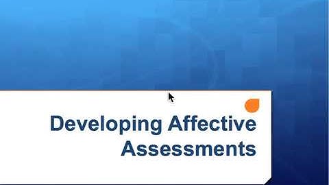 Developing Affective Assessments