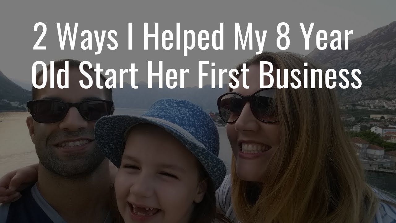 Helping Your Child Start A Business - YouTube
