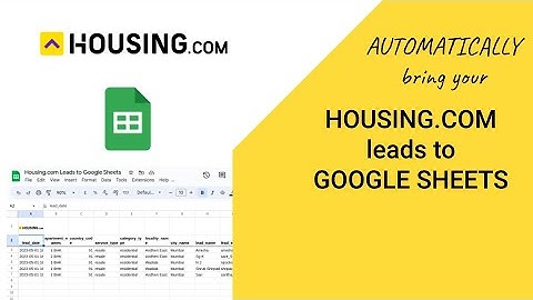 Housing com Leads to Google Sheets Integration for Real Estate