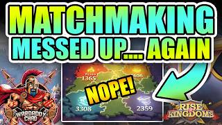 Matchmaking Messed Up Again: How Could This Happen - Rise of Kingdoms