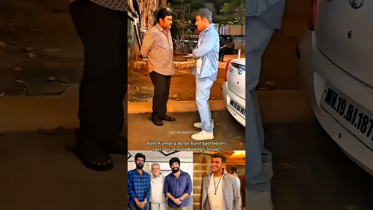Ajith Kumar & Actor Sunil Spotted at GoodBadUgly Shoot! 🎬🔥 