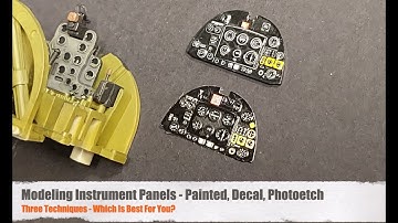 Modeling Cockpit Instrument Panels - Paint, Decal, or Photoetch - Which is Right For You?