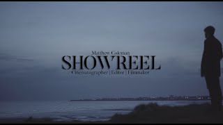 Matthew Coleman | SHOWREEL (2021)