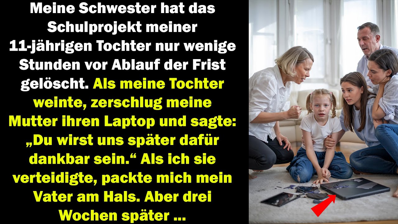 sie zerstörten das schulprojekt meiner tochter doch was drei wochen später geschah schockierte alle