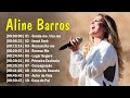 ALINE BARROS || As melhores musicas gospel para abençoar sua vida 2024🙏 #gospel #top