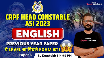 CRPF Head Constable Previous Question Paper | English | CRPF ASI Solved Paper | Day 6 | Kaustubh Sir