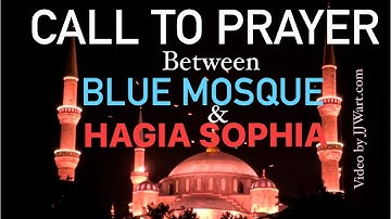 Call to Prayer between The Blue Mosque & Hagia Sophia in Istanbul||JJW TRAVEL VIDEOS & ART