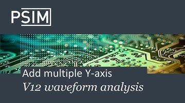 How to add multiple Y-axis for waveform analysis | PSIM