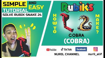 HOW TO MAKE A COBRA WITH RUBIK SNAKE 24 IN ONE MINUTE !?