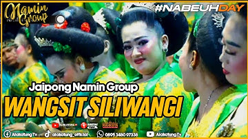WANGSIT SILIWANGI // JAIPONG BADJIDORAN NAMIN GROUP