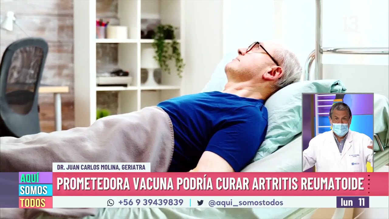 Vacuna contra la artritis. Aquí Somos Todos, Canal 13.