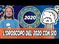 L'oroscopo del 2020 (con Sio)