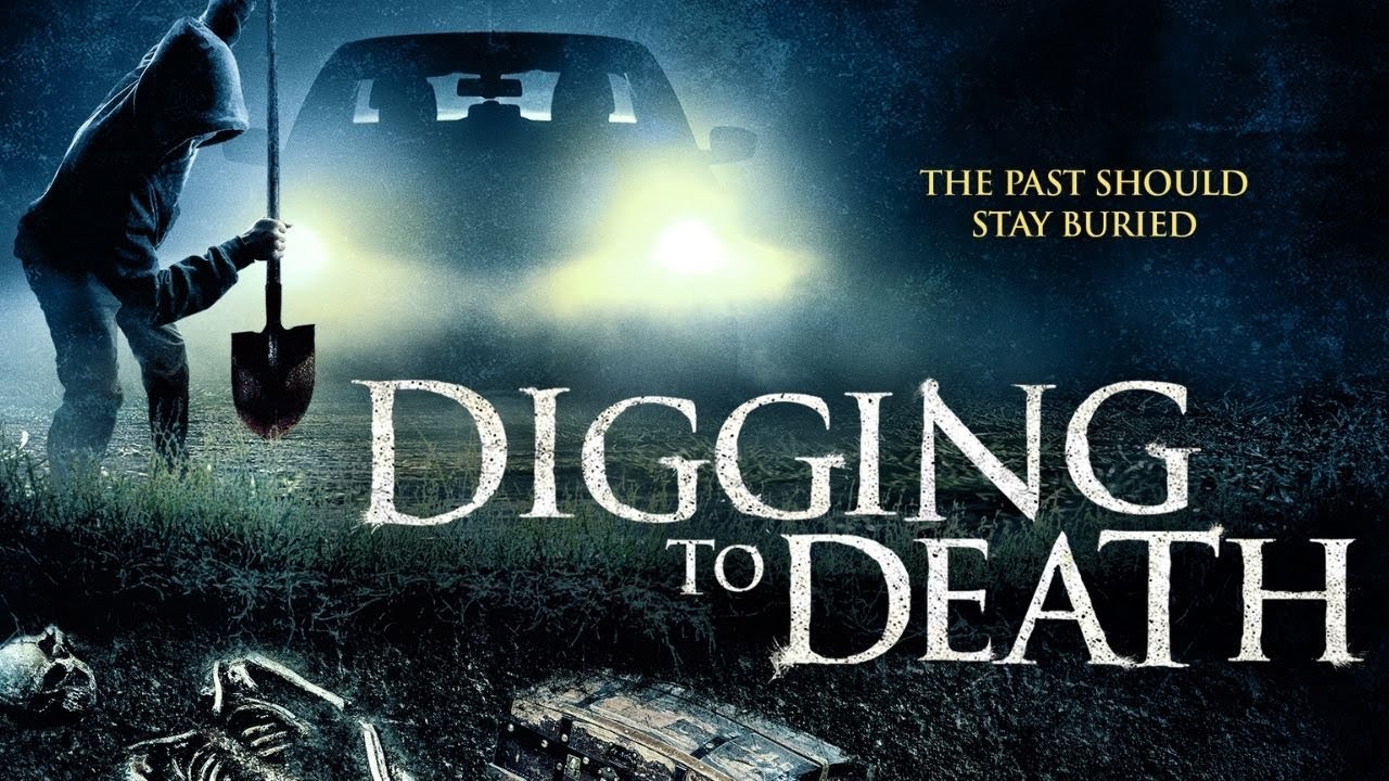 Digging to Death trailer