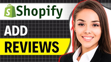 HOW TO ADD REVIEWS TO SHOPIFY