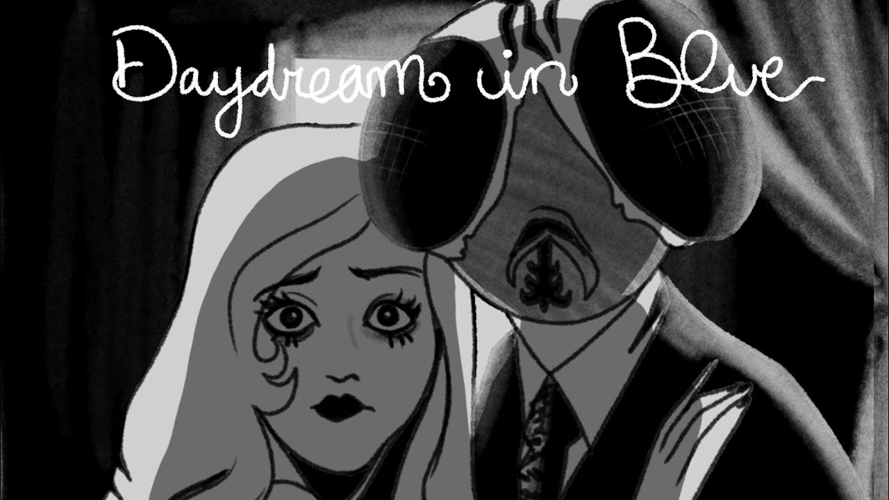 Daydream in Blue || I Monster Animation