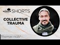 Collective Trauma - Thomas Hübl