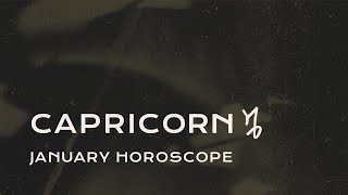 🐐 Capricorn January Horoscope