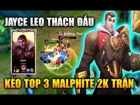 [LMHT Tốc Chiến] Jayce Kèo Top 3 Malphite 2000 Trận Rank Đại Cao Thủ Trong Liên Minh Tốc Chiến