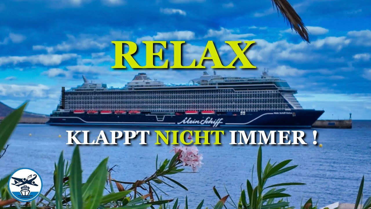 Es geht weiter! MeinSchiff Relax Kanaren +Madeira  - La Palma
