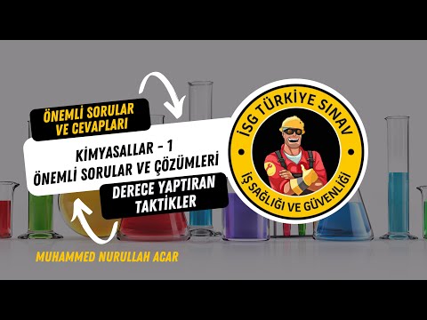 1. Kimyasal Risk Etkenleri - Önemli Sorular (M. Nurullah Acar)