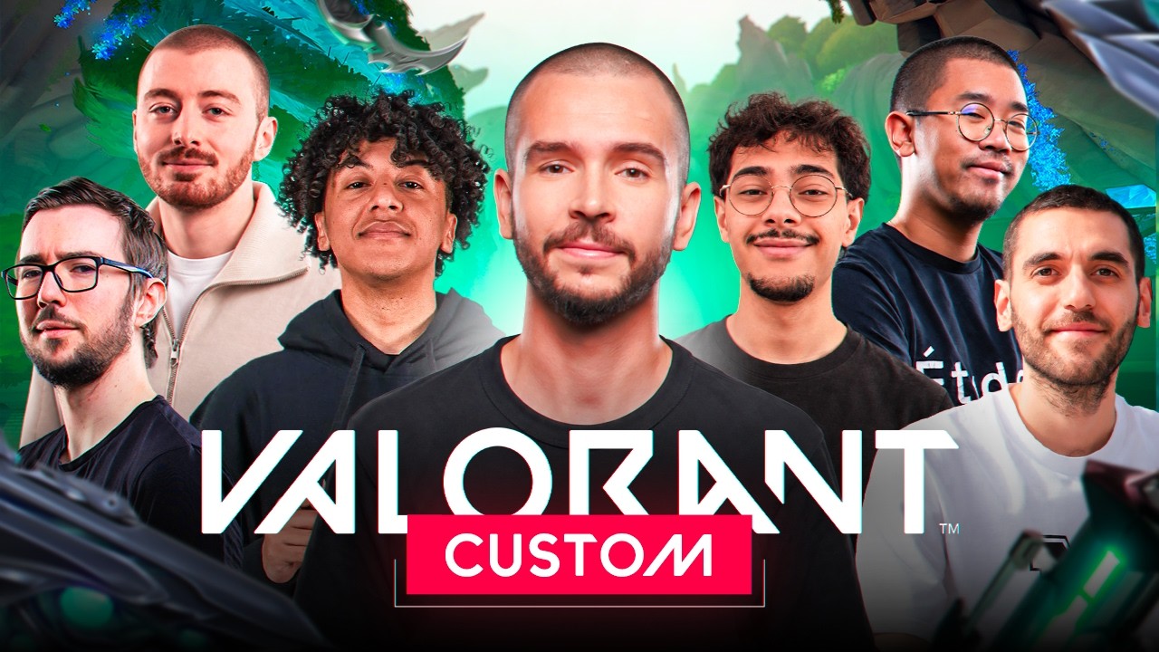 CUSTOM VALORANT AVEC DU BEAU MONDE ! (la hype est forte)