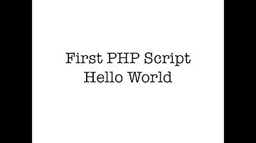 First PHP Script - Hello World