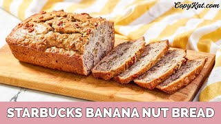 Starbucks Banana Nut Bread