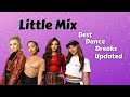 Little Mix Best Dance Breaks (Updated)