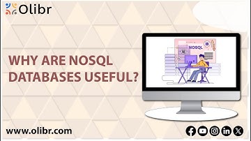 WHY ARE NOSQL DATABASES USEFUL?