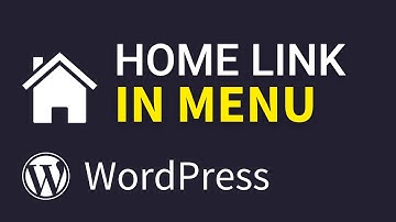 How to Add a HOME Button in WordPress Menus