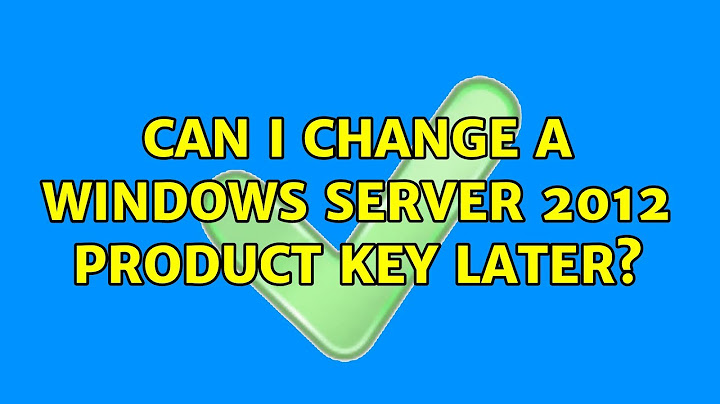 Change product key Windows Server 2012