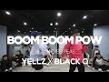 YELLZ x BLACK Q | SPECIAL CHOREOGRAPHY CLASS | BLACK EYED PEAS - BOOM BOOM POW | E DANCE | 이댄스학원 YELLZ x BLACK Q | SPECIAL CHOREOGRAPHY CLASS | BLACK EYED PEAS - BOOM BOOM POW | E DANCE | 이댄스학원