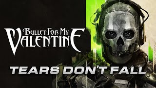 Call of Duty | Tears Don't Fall - Bullet For My Valentine【GMV】