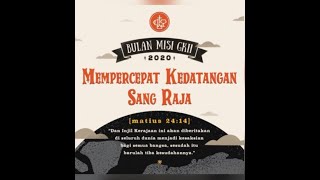 KMR 3 || Tgl 02 Agustus 2020 ; Bulan Misi GKII Bethel Sintang