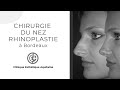 Chirurgie du nez rhinoplastie clinique esthetique aquitaine