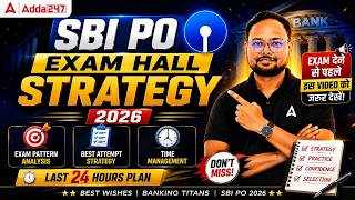 SBI PO 2026 Exam Hall Strategy | Last 24 Hours Before Exam | Don't Make These Mistakes|