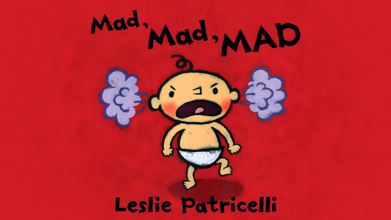 Mad, Mad, MAD By Leslie Patricelli 😡 | Big Feelings & Emotions | Toddler Read Aloud | Hoots & Tales