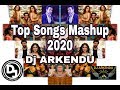 Top songs mashup 2020  dj arkendu