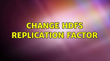 Change HDFS replication factor