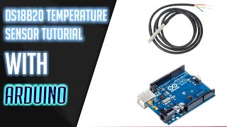 Measure Water Temperature Using Arduino - Tutorial Measure Water Temperature Using Arduino - Tutorial
