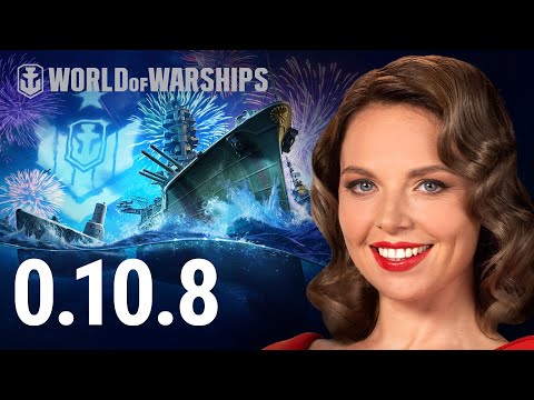 Update 0.10.8: World of Warships Anniversary