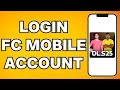 How To Login To FC Mobile Account (2025)