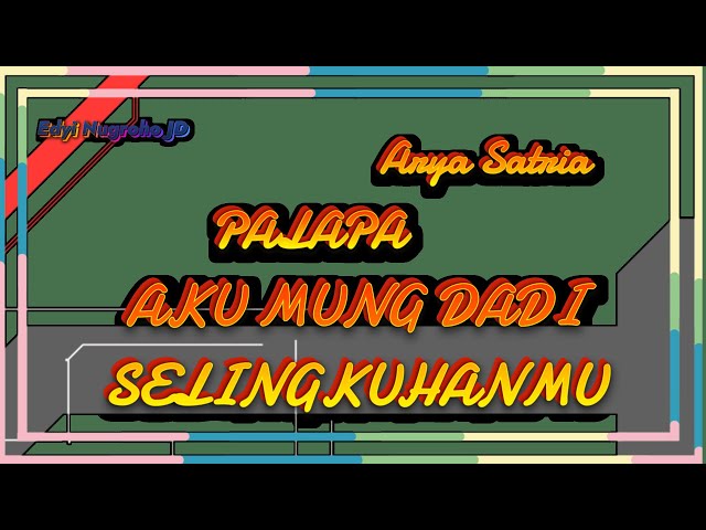 MUNG DADI SELINGKUHANMU ARYA SATRIA KARAOKE TANPA VOCAL PALAPA #cover #karaoke #campursari class=