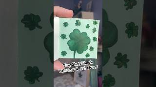 Tiny Sketchbook Painting: 4 leaf clover