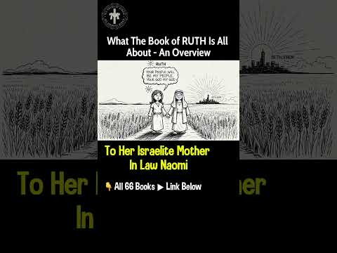 The Book of Ruth - An Overview #bible #shorts
