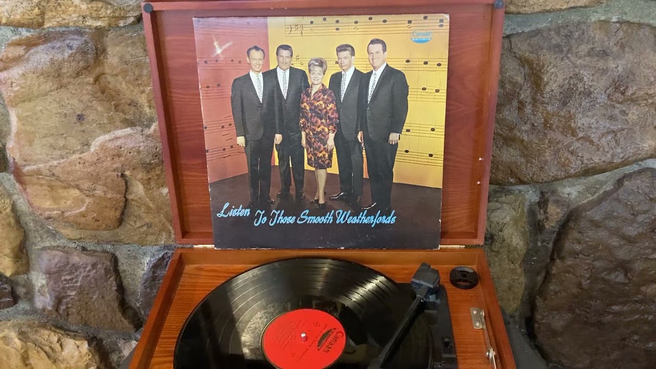 1967 Listen To Those Smooth Weatherfords Gospel Christian Vinyl LP Record Full Album