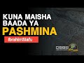 KUNA MAISHA BAADA YA PASHMINA AL AKH IBRAAHIM SIAFU Siafuonlinetv Siafuvideomafunzo